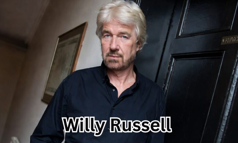 willy russell