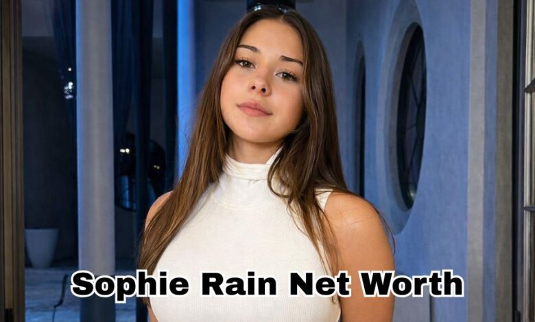 Sophie Rain Net Worth