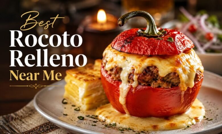Best Rocoto Relleno Near Me