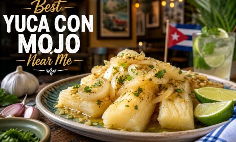 Best Yuca Con Mojo Near Me